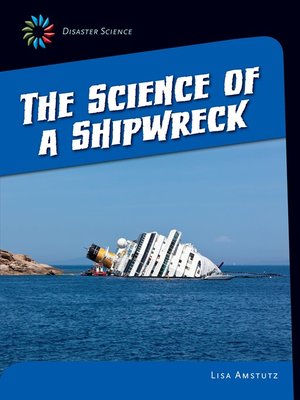 cover image of The Science of a Shipwreck